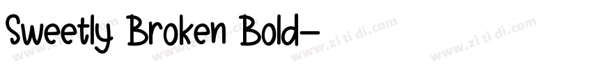 Sweetly Broken Bold字体转换 Sweetly Broken Bold字体转换